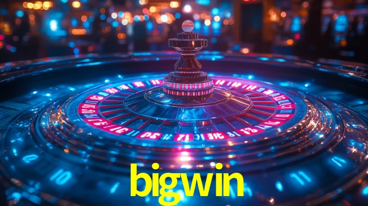 bigwin,bigwin bet